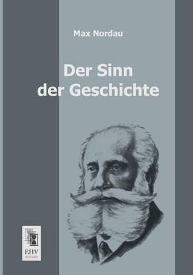 Der Sinn Der Geschichte (Paperback)