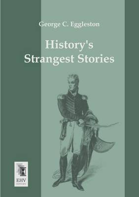 Historys Strangest Stories (Paperback)