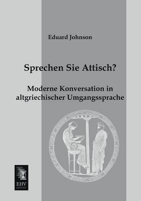 Sprechen Sie Attisch? (Paperback)