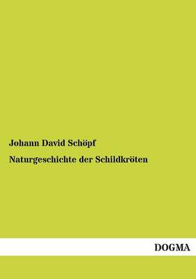 Naturgeschichte Der Schildkroten (Paperback)