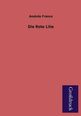Die Rote Lilie (Paperback)