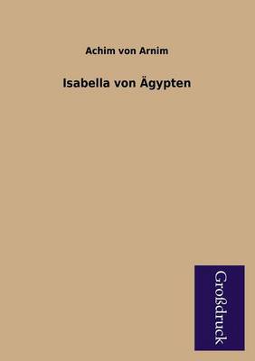 Isabella Von Agypten (Paperback)