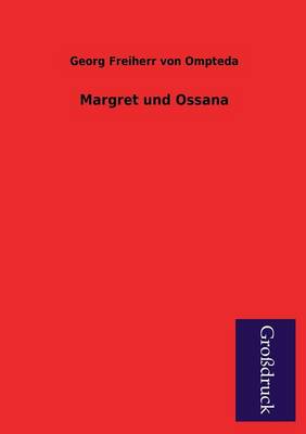 Margret Und Ossana (Paperback)
