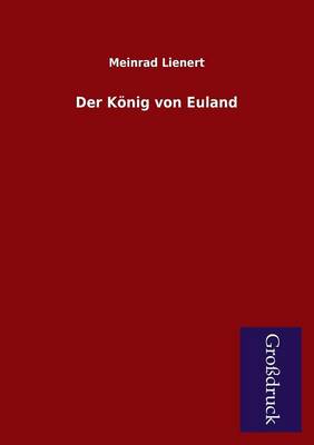 Der Konig Von Euland (Paperback)