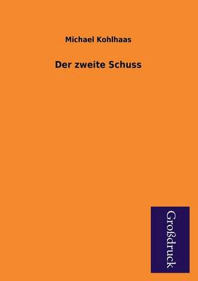 Der Zweite Schuss (Paperback)