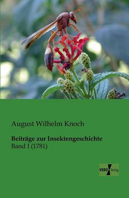 Beitrage Zur Insektengeschichte (Paperback)