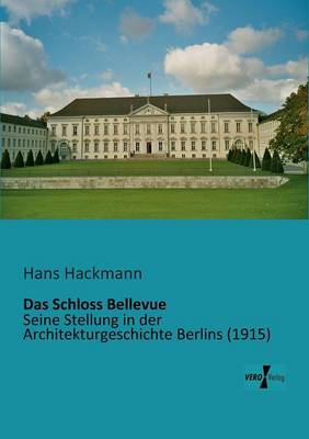 Das Schloss Bellevue (Paperback)