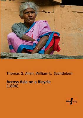 Across Asia on a Bicycle (Paperback)