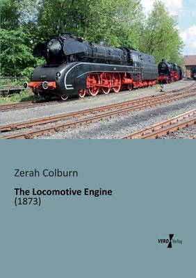 The Locomotive Engine (Paperback)