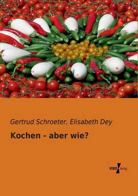 Kochen - Aber Wie? (Paperback)