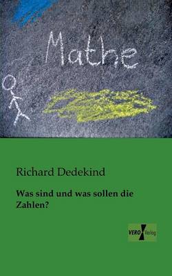 Was Sind Und Was Sollen Die Zahlen? (Paperback)