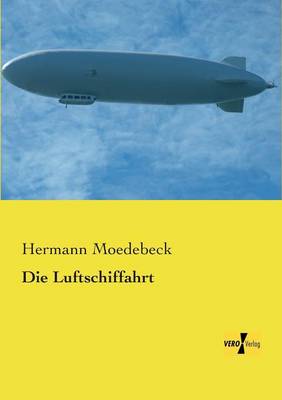 Die Luftschiffahrt (Paperback)