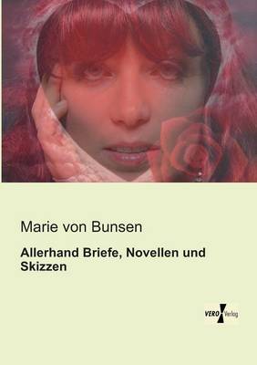 Allerhand Briefe, Novellen Und Skizzen (Paperback)