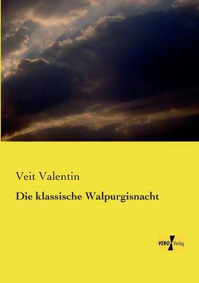 Die Klassische Walpurgisnacht (Paperback)