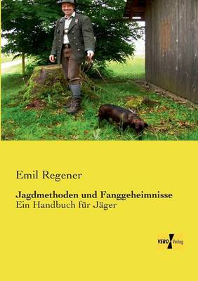 Jagdmethoden Und Fanggeheimnisse (Paperback)