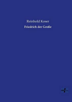 Friedrich Der Grosse (Paperback)