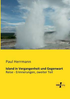 Island in Vergangenheit Und Gegenwart (Paperback)
