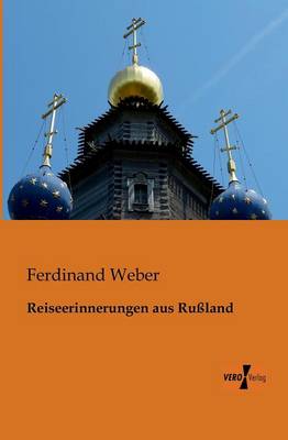 Reiseerinnerungen Aus Russland (Paperback)