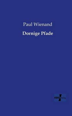 Dornige Pfade (Paperback)