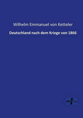 Deutschland Nach Dem Kriege Von 1866 (Paperback)