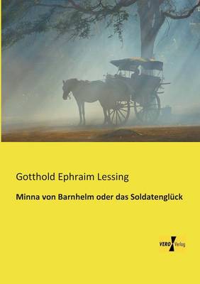 Minna von Barnhelm oder das Soldatengluck (Paperback)