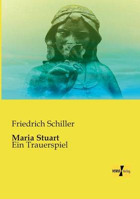 Maria Stuart (Paperback)