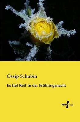 Es Fiel Reif in Der Fruhlingsnacht (Paperback)