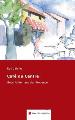 Cafe Du Centre (Hardback)