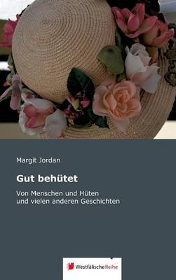 Gut Behutet (Hardback)