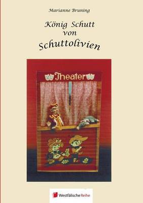 Konig Schutt Von Schuttolivien (Paperback)