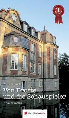 Von Droste Und Die Schauspieler (Hardback)