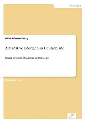 Alternative Energien in Deutschland (Paperback)