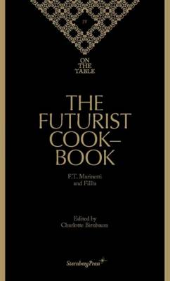 The Futurist Cookbook (Hardback)