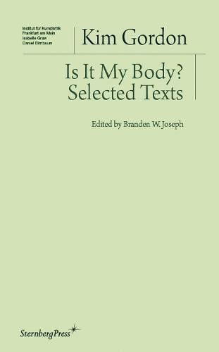 Is It My Body? - Selected Texts (Paperback)
