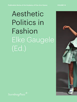 Aesthetic Politics in Fashion (Paperback)