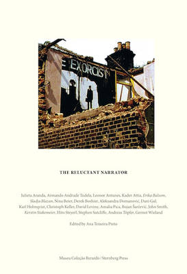 The Reluctant Narrator - a Survey of Narrative Practices Across Media (Paperback)