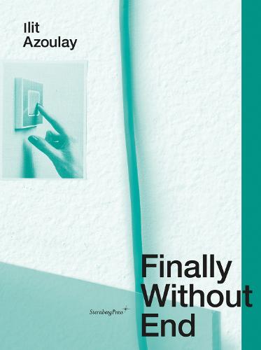Ilit Azoulay - Finally Without End (Paperback)