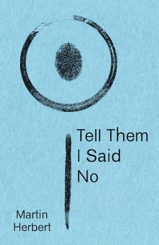 Tell Them I Said No (Paperback)