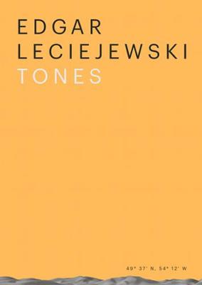Edgar Leciejewski - Tones (Paperback)