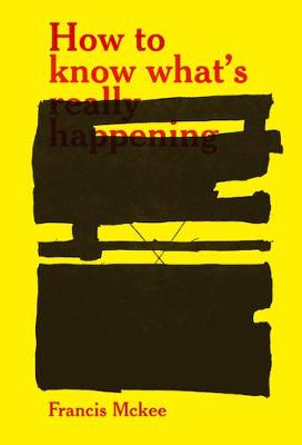 How to Know What's Really Happening (Paperback)