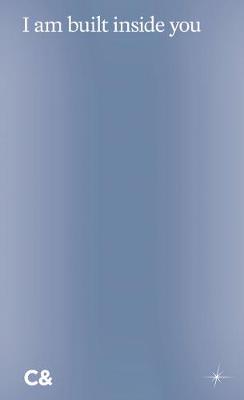 I am Built Inside You (Paperback)