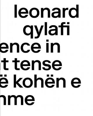 Leonard Qylafi - Occurrence in Present Tense - Ndodhi ne kohen e tashme (Paperback)