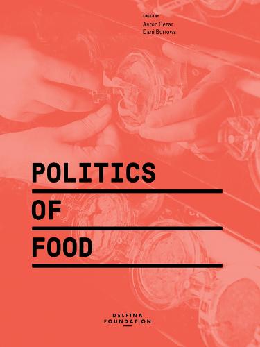 Politics of Food (Paperback)