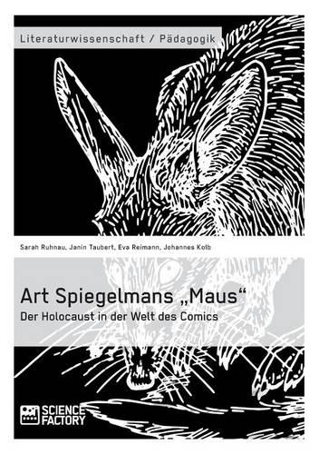 Art Spiegelmans "Maus." Der Holocaust in Der Welt Des Comics (Paperback)