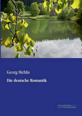Die Deutsche Romantik (Paperback)