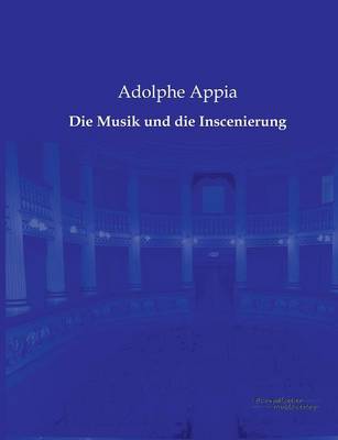 Die Musik Und Die Inscenierung (Paperback)
