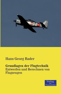 Grundlagen der Flugtechnik (Paperback)