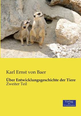 Uber Entwicklungsgeschichte Der Tiere (Paperback)
