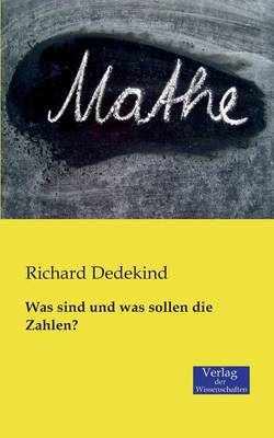 Was Sind Und Was Sollen Die Zahlen? (Paperback)