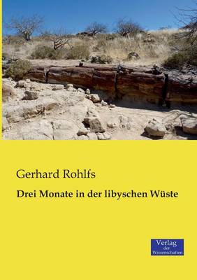 Drei Monate in Der Libyschen Wuste (Paperback)
